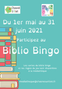 Affiche Biblio Bingo, jeu concours organisé par la médiathèque de Chasné sur Illet du 1er mai au 30 juin 2021