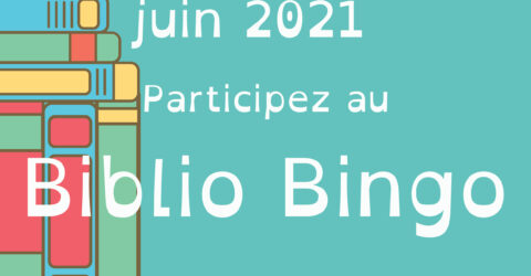 Affiche Biblio Bingo, jeu concours organisé par la médiathèque de Chasné sur Illet du 1er mai au 30 juin 2021